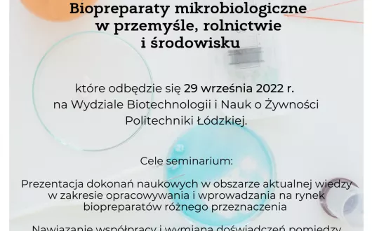 Seminarium Naukowe "Biopreparaty mikrobiologiczne w przemyśle, rolnictwie i środowisku”